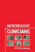 Microbiology for Clinicians by R. N. Grüneberg