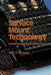 Surface Mount Technology: Principles and Practice by Ray P. Prasad