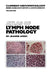 Atlas of Lymph Node Pathology by J. Arno