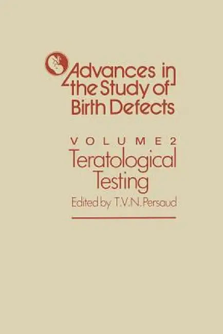 Teratological Testing by T. V. N. Persaud