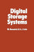 Digital Storage Systems by W. Renwick