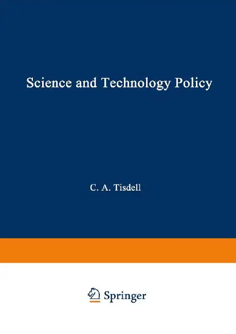 Science and Technology Policy: Priorities of Governments by F. Tisdell