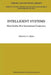 Intelligent Systems Third Golden West International Conference: Edited and Selected Papers by E. A. Yfantis