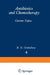 Antibiotics and Chemotherapy: Current Topics by R. N. Grüneberg