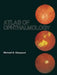 Atlas of Ophthalmology by M. G. Glasspool
