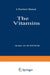 The Vitamins: Their Role in Medical Practice by J. Marks