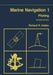 Marine Navigation 1: Piloting by Richard R. Hobbs
