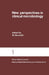 New Perspectives in Clinical Microbiology by W. Brumfitt