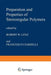 Preparation and Properties of Stereoregular Polymers: Based Upon the Proceedings of the NATO Advanced Study Institute Held at Tirrennia, Pisa, Italy, by R. W. Lenz