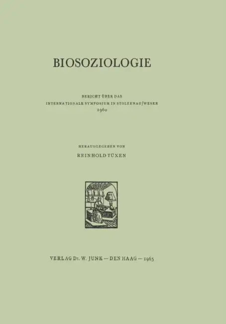 Biosoziologie by R. Tüxen