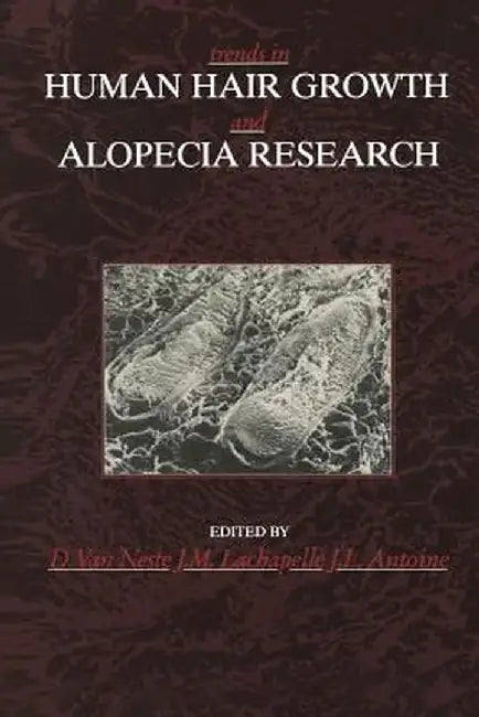 Trends in Human Hair Growth and Alopecia Research by Dominique Van Neste