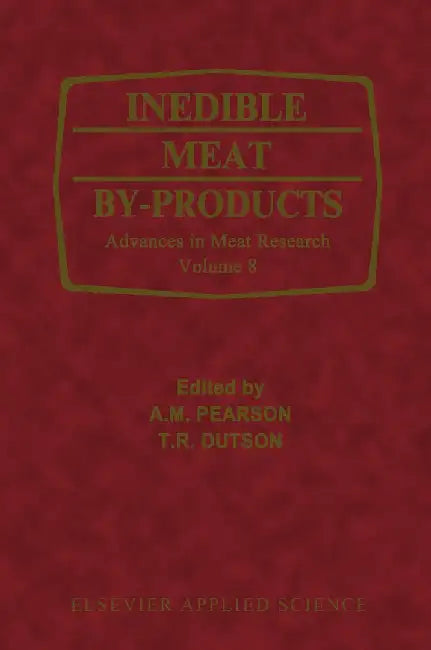 Inedible Meat By-Products by A. M. Pearson