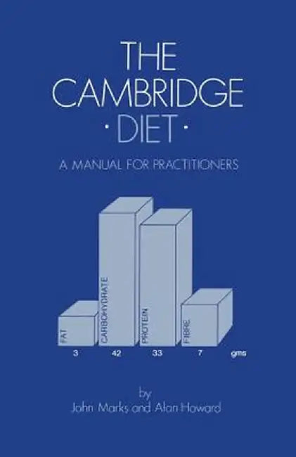 The Cambridge Diet: A Manual for Practitioners by J. Marks