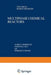 Multiphase Chemical Reactors: Volume II -- Design Methods by A. E. Rodrigues