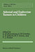 Adrenal and Endocrine Tumors in Children: Adrenal Cortical Carcinoma and Multiple Endocrine Neoplasia by G. Bennett Humphrey