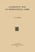 Aggressive War: An International Crime by Cornelis Arnold Pompe