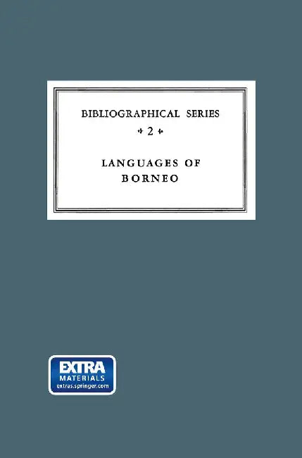 Critical Survey of Studies on the Languages of Borneo by Anton Abraham Cense
