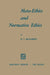 Meta-Ethics and Normative Ethics by H. J. Maccloskey
