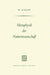 Metaphysik Der Naturwissenschaft by W. Schapp