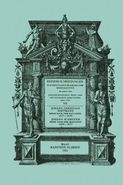 Reise Nach Dem Kaplande, Nach Mauritius Und Nach Java 1671-1676: Neu Herausgegeben Nach Der Zu Cassel Im Verlag Von Johann Friederich Hertzog Im Jahre by Johann Christian Hoffmann
