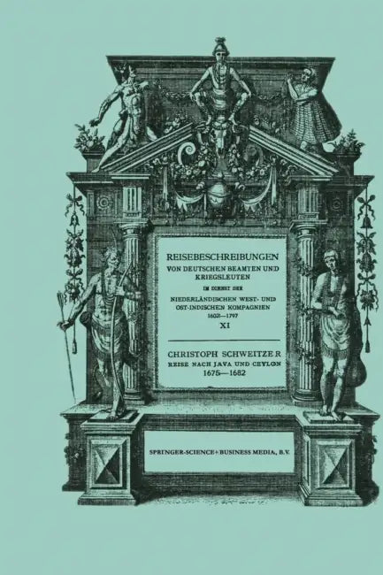Reise Nach Java Und Ceylon 1675-1682 by Christoph Schweitzer
