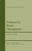 Productivity Based Management by Ephraim F. Sudit