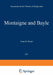 Montaigne and Bayle: Variations on the Theme of Skepticism by Craig B. Brush
