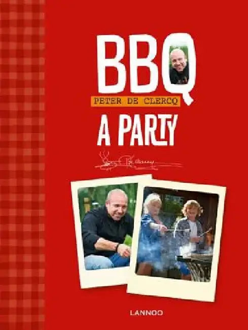 BBQ: A Party by Peter De Clercq