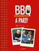 BBQ: A Party by Peter De Clercq