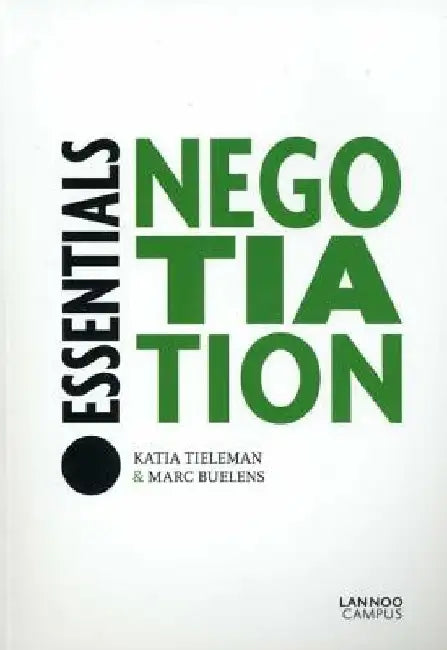 Negotiations: Essentials by Katia Tieleman