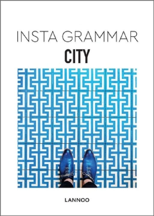 Insta Grammar: City by Irene Schampaert
