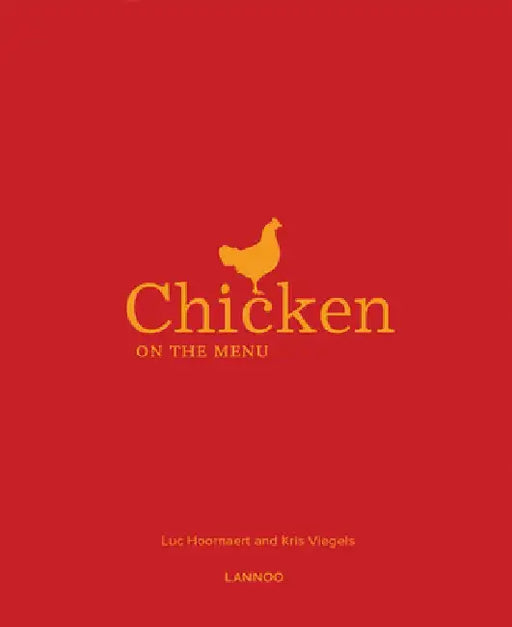 Chicken on the Menu by Luc Hoornaert