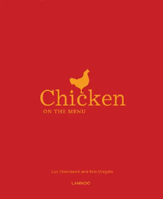 Chicken on the Menu by Luc Hoornaert