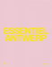 Essentiel Antwerp: 25 Years by Essentiel Antwerp