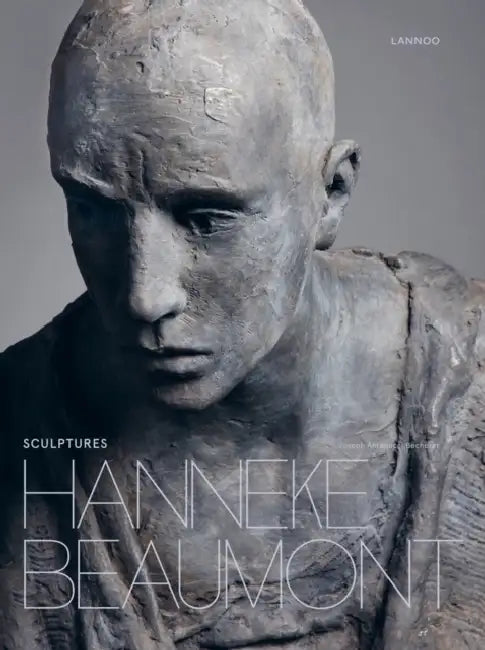 Hanneke Beaumont: Sculptures 1983-2018 by Constantin Chariot, Joseph Becker