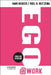 Ego@work by Hans Begeer