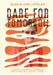 Dare for Tomorrow: Leading, Working, Learning and Living in a Digital World by Saskia Van Uffelen