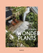Ultimate Wonder Plants: Your Urban Jungle Interior by Irene Schampaert
