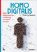 Homo Digitalis by Thierry Geerts