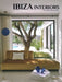 Ibiza Interiors by Carolina Amell