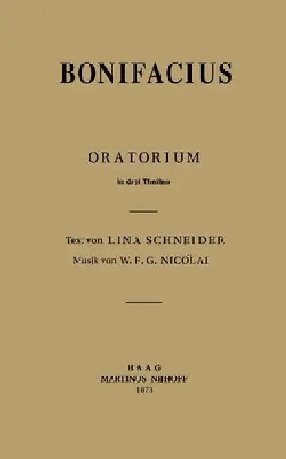 Bonifacius by Lina Schneider, W. F. G. Nicolai