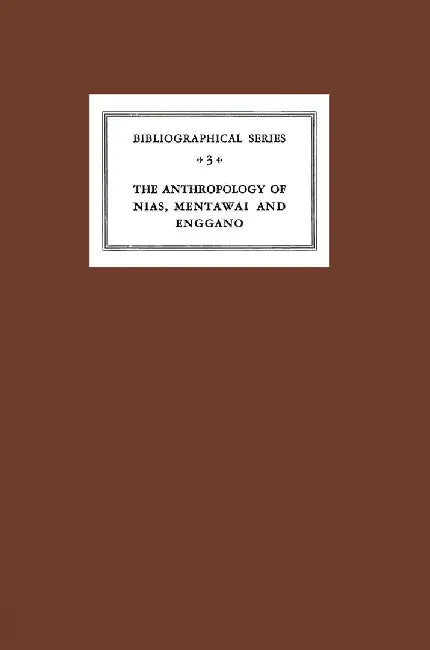 Critical Survey of Studies on the Anthropology of Nias, Mentawei and Enggano by Peter T. Suzuki