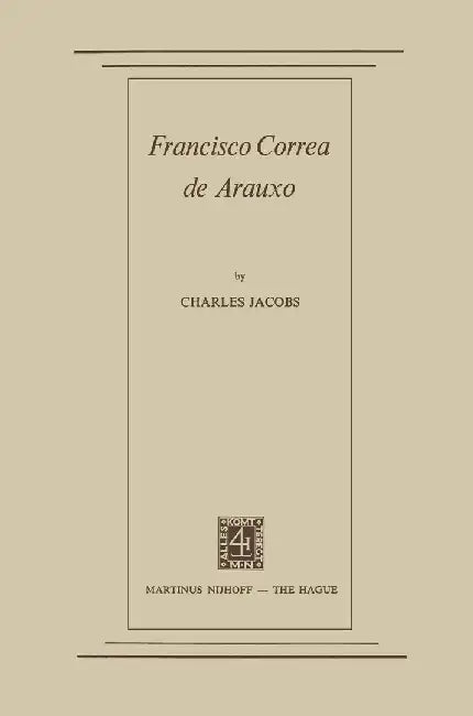 Francisco Correa de Arauxo by Charles Jacobs