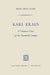 Karl Kraus: A Viennese Critic of the Twentieth Century by Wilma Abeles Iggers