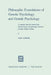 Philosophic Foundations of Genetic Psychology and Gestalt Psychology: A Comparative Study of the Empirical Basis, Theoretical Structure, and Epistemol by Ash Gobar