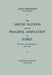 The United Nations and the Peaceful Unification of Korea: The Politics of Field Operations, 1947-1950 by Leon Gordenker