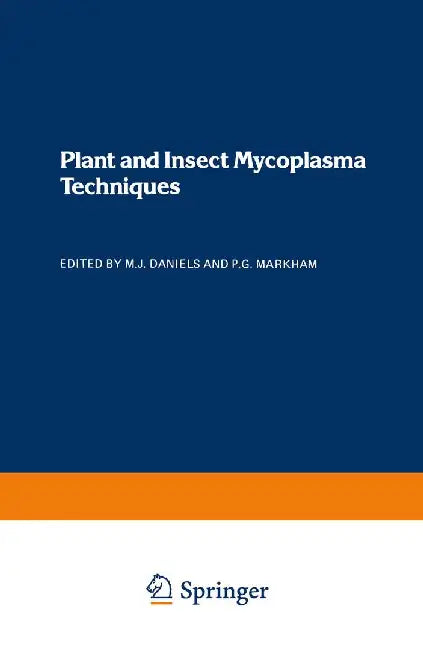 Plant and Insect Mycoplasma Techniques by M. J. Daniels