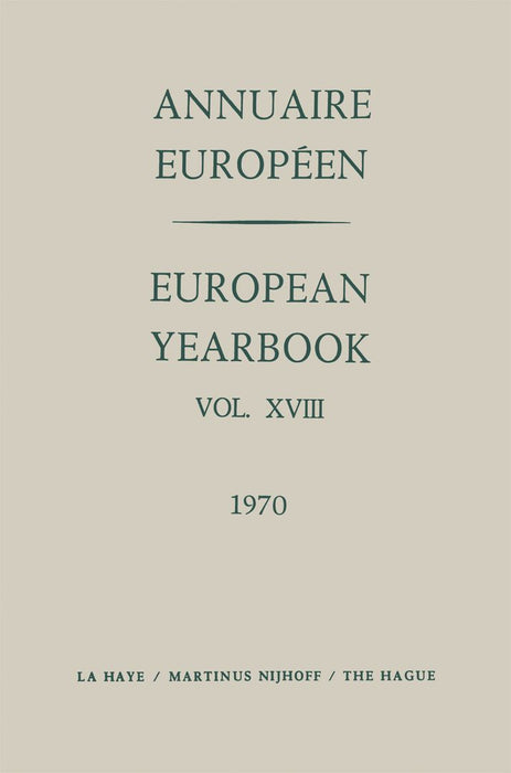 Annuaire Européen / European Yearbook: Vol. XVIII by Council of Europe Staff