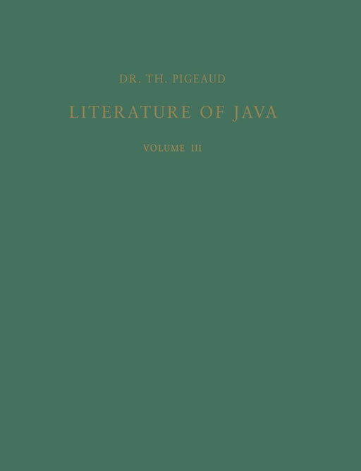Literature of Java by Theodore G. Th Pigeaud