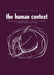 Le Domaine Humain / The Human Context: Der Mensch Und Seine Welt / Hombre Y Sociedad / Il Mondo Vissuto Dell'uomo by Jean Piaget